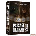 Passage To Darkness, A Novel