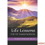 Life Lessons Of The Yamim Noraim