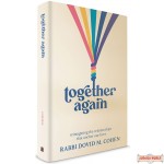 Together Again, Reimagining The Relationships That Anchor Our Lives