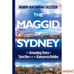 The Maggid of Sydney, Amazing Story Of Tom Rev & The Kamarna Rebbe