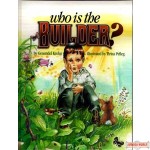 Who Is The Builder ?