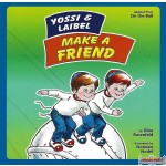 Yossi & Laibel Make a Friend