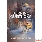Burning Questions, A Novel