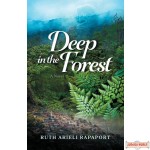 Deep in the Forest, A Novel
