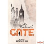 The Thirteenth Gate, A Novel