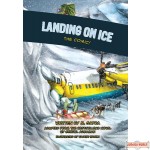Landing on Ice, The Comic!