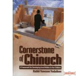 Cornerstone of Chinuch