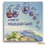 A Trip To Mezuzah Land