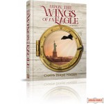 Upon the Wings of an Eagle, A Novel