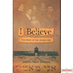 I Believe - The Story of One Jewish Life
