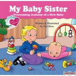 Story Solutions #4, My Baby Sister, Overcoming Jealousy of a New Baby