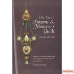 The Jewish Funeral & Mourner`s Guide
