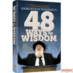 Rabbi Noach Weinberg's 48 Ways to Wisdom