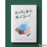 Healthy in Body Mind & Spirit: Mental Health