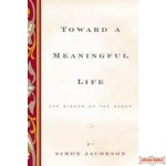 Toward A Meaningful Life Hard Cover 