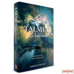 Talmud Reclaimed, An Ancient Text In The Modern Era