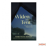 Widen Your Tent: Thoughts on Life, Integrity & Joy H/C