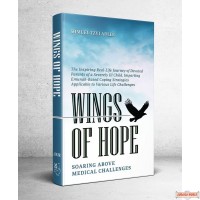 Wings of Hope, Soaring above medical challenges