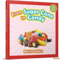 From Sugar Cane to Candy