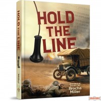 Hold the Line, A Historical Novel