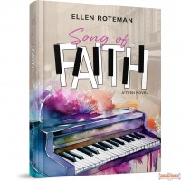 Song of Faith, A Teen Novel