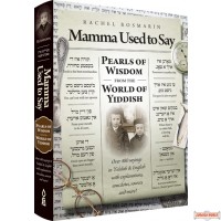 Mamma Used to Say - Pearls of Wisdom From the World of Yiddish