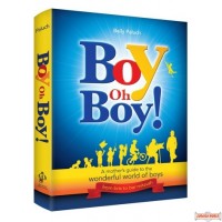 Boy Oh Boy!, A Mother's guide to the Wonderful World of Boys