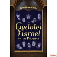 Gedolei Yisroel on the Parashah