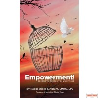 Empowerment! Become The Person You Want To Be