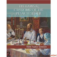 The laws & Customs of the Pesach Seder
