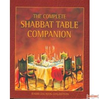The Complete Shabbat Table Companion