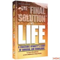 The Final Solution Is Life - Hardcover