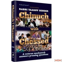 Chinuch with Chesed, A veteran mechanech answers pressing questions