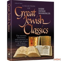 Great Jewish Classics, History, Influence, & Content of Selected Works of Torah Scholarship