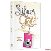 Silver and Gold, A Novel