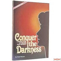 Conquer The Darkness - Hardcover