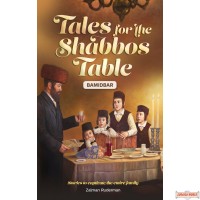 Tales for the Shabbos Table, #4 - Bamidbar