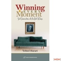 Winning Every Moment, Soul Conversations with the Baal HaTanya