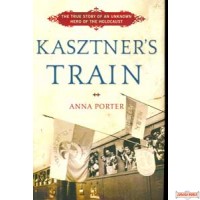 Kasztner's Train - A Holocaust Story