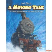 A Moving Tale - A Trainload of Inspiration from the Parables of Our Sages