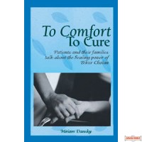 To Comfort To Cure