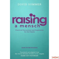 Raising A Mensch, Practical Discussions & Inspiration For The Family