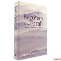 Recovery In The Torah, Models Of Spirituality And Healing