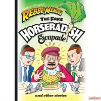 Rebbe Mendel #13: The Fake Horseradish Escapade