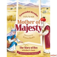 Mother of Majesty, The Story Of Rus According To Chazal