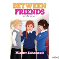 Between Friends and other stories