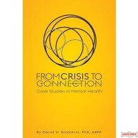 From Crisis to Connection, Case Studies in Mental Health