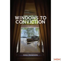 Windows to Conviction, A Novel