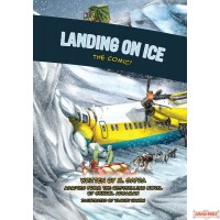 Landing on Ice, The Comic!