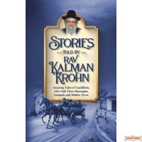 Stories Told By Rav Kalman Krohn